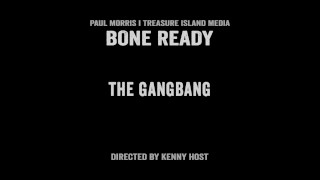 BONE READY - Nate Grimes 10 load gangbang