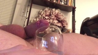 Cum 5 Times! Thirsty Cumslut Fills Glass and Drink! Hush Plug, Soft to Hard