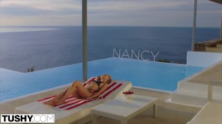 TUSHY Nancy A's Amazing First Exclusive Anal!