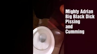 Big Black Dick Pissing and Cumming (masturbation)