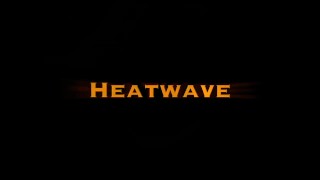 Heatwave