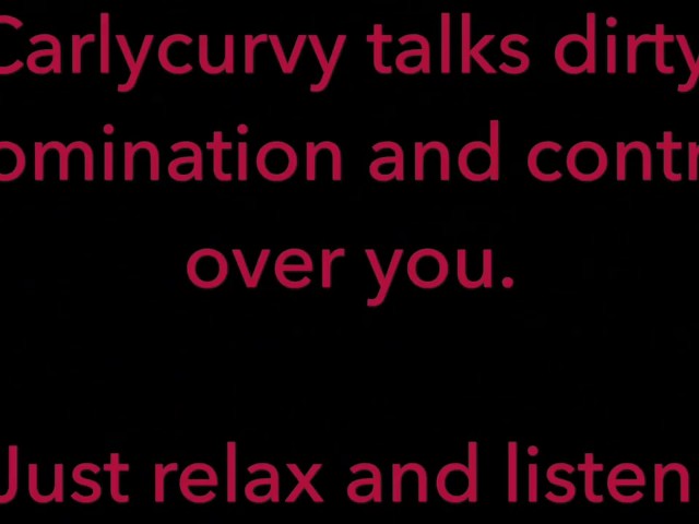 Carlycurvy Talks Dirty Taking Control Over You 