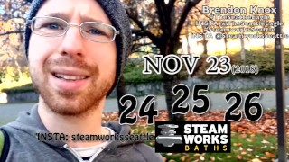 NOV 23-26, 2018 ill be at The Seattle Eagle & Steamworks Seattle