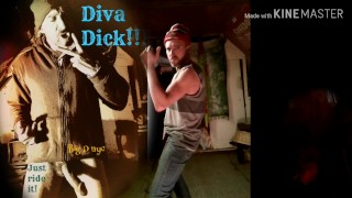 DIVA DICK Big Ol Dick