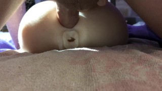 CREAMPIE IN PUSSY TOY AND CUM IN THE ASS