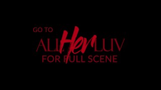 AllHerLuv.com - Dangerous Lies - Sneak Peek