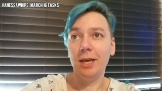 March 16 Tasks