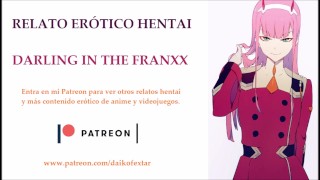 Relato Hentai, Darling in the FranXX. Con voz en español. - Free ...