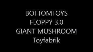 Floppy 3.1 de TOYFABRIK un CHAMPIGNON GEANT dans mon cul (BottomToys)