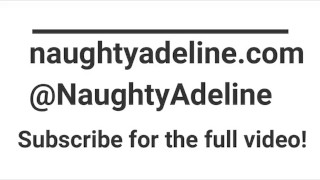 Naughty Adeline Masturbation Video Promo