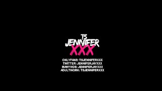 TSJenniferXXX | Slow Mo Cum & Wank