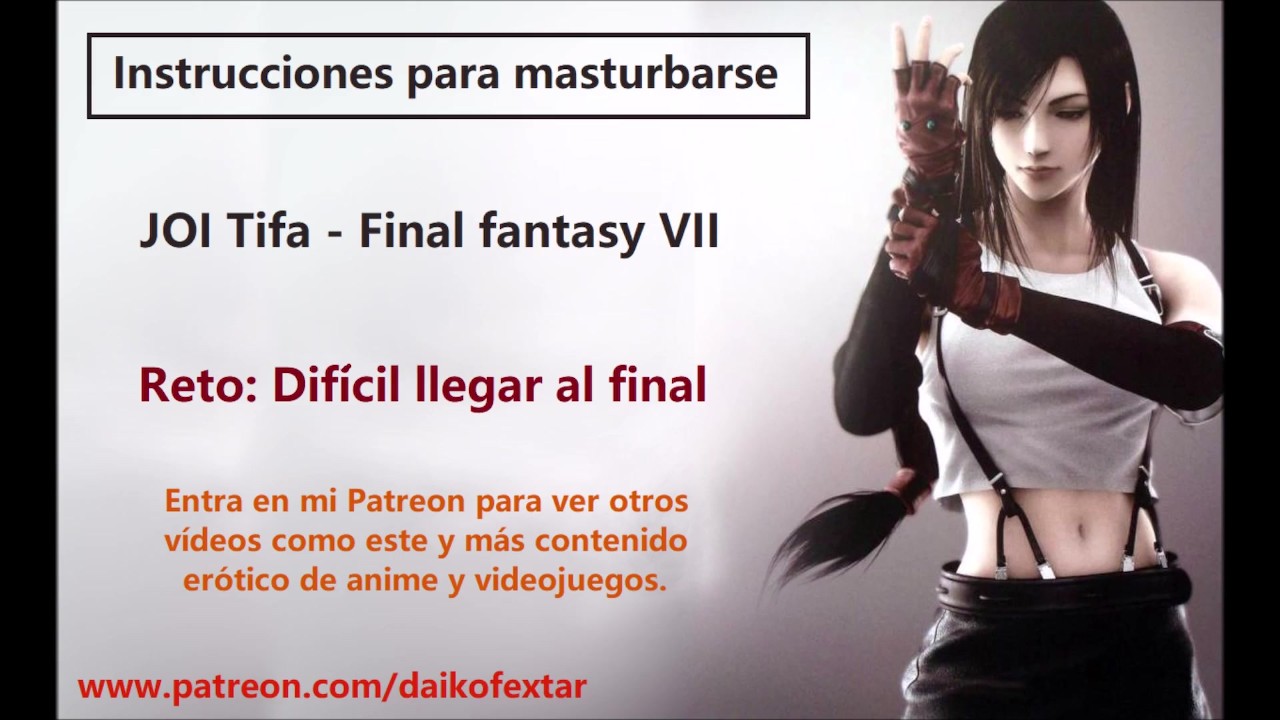 JOI Español hentai, Tifa de Final Fantasy, Instrucciones para masturbarse.