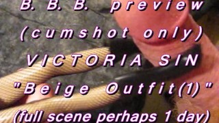 B.B.B.preview Victoria Sin "Beige Outfit 1"(cum only) AVI no Slo Mo