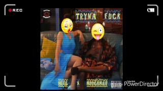 Tryna Fuck