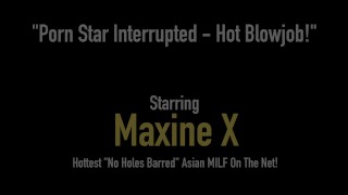 Lucky Dude Gets Cock Sucked On Cam By Asian Milf Maxine X!