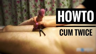 Makes Guy Cum Twice - How to make him cum twice?