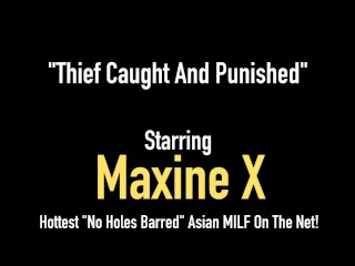 Busty Asian Milf Maxine X Catches Thief, Ties Him Up & Fucks Him Dry!