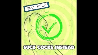 Quit Smoking Suck Cocks instead