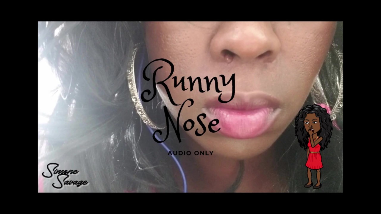 Blowing My Loud Runny Nose - Free Porn Videos - YouPorn