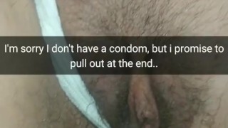 [Snapchat] Your young wife get a unprotected creampie from other guy
