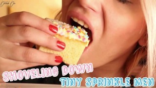 Shoveling Down Tiny Sprinkle Men