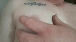 Playing with my boob