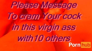 COCKS NEEDED to GANG BANG away my Ass VIRGINITY. AUGUST 14'TH, Vancouver BC