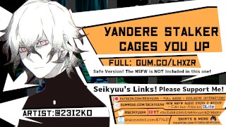 [YANDERE ASMR] Your Yandere Cages You Up! 18+ VERSION