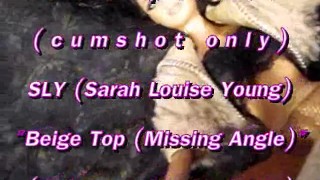 B.B.B.preview: S.L.Y. "Beige Top (MIssing Angle)"(cum only) WMV with slomo