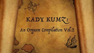 Kady Kumz...again an Orgasm Compilation (EPIC TRAILER!)