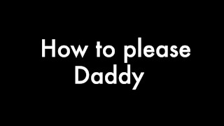 Getting Ready for Daddy