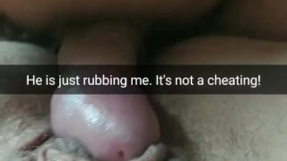 Your cheating wife rubbing pussy with another dick! [Cuckold Snapchat]
