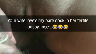 I remove my condom, while fuck your wife`s fertile pussy! [Cuckold. Snap]