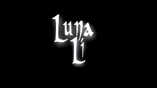 The Return of Luna Li
