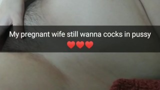 My pregnant wife wanna more sex with strangers! [Cuckold. Snapchat]