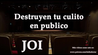 Destruyen tu culo en publico. JOI anal en español.