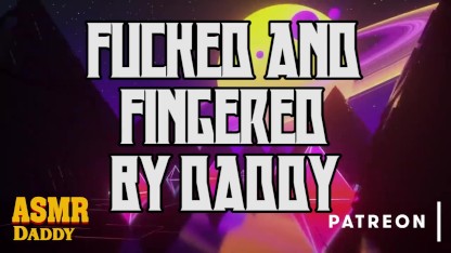 Daddy Fingers & Fucks IRL 音频