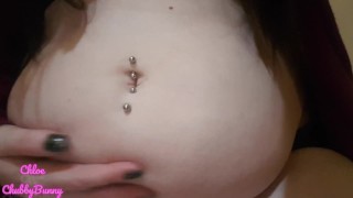 FIRST TIME PLAYING WITH MY CHUBBY BELLY
