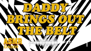 Dirty Audio for Women - Daddy Owns You With His Belt