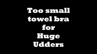 Saggy Udders in small bra