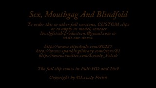 Sex, Gagball and Blindfold - MAIN - 23:12min