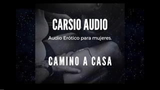 "Camino a Casa" - AUDIO Erótico para Mujer [Voz Masculina] [ASMR] [En el Auto]