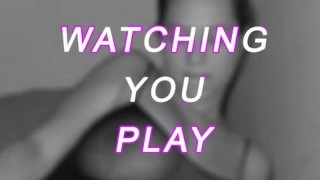 M4F - Watching You Play