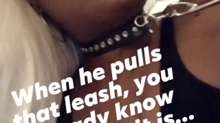 When daddy pulls that leash...U ALREADY KNOW WHAT'S ABOUT TO GO DOWN!!! 