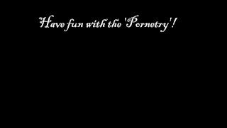 I made ‘Pornetry’ (instead of poetry)