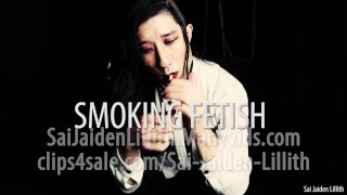 Smoking Fetish - Teaser - SaiJaidenLillith Solo