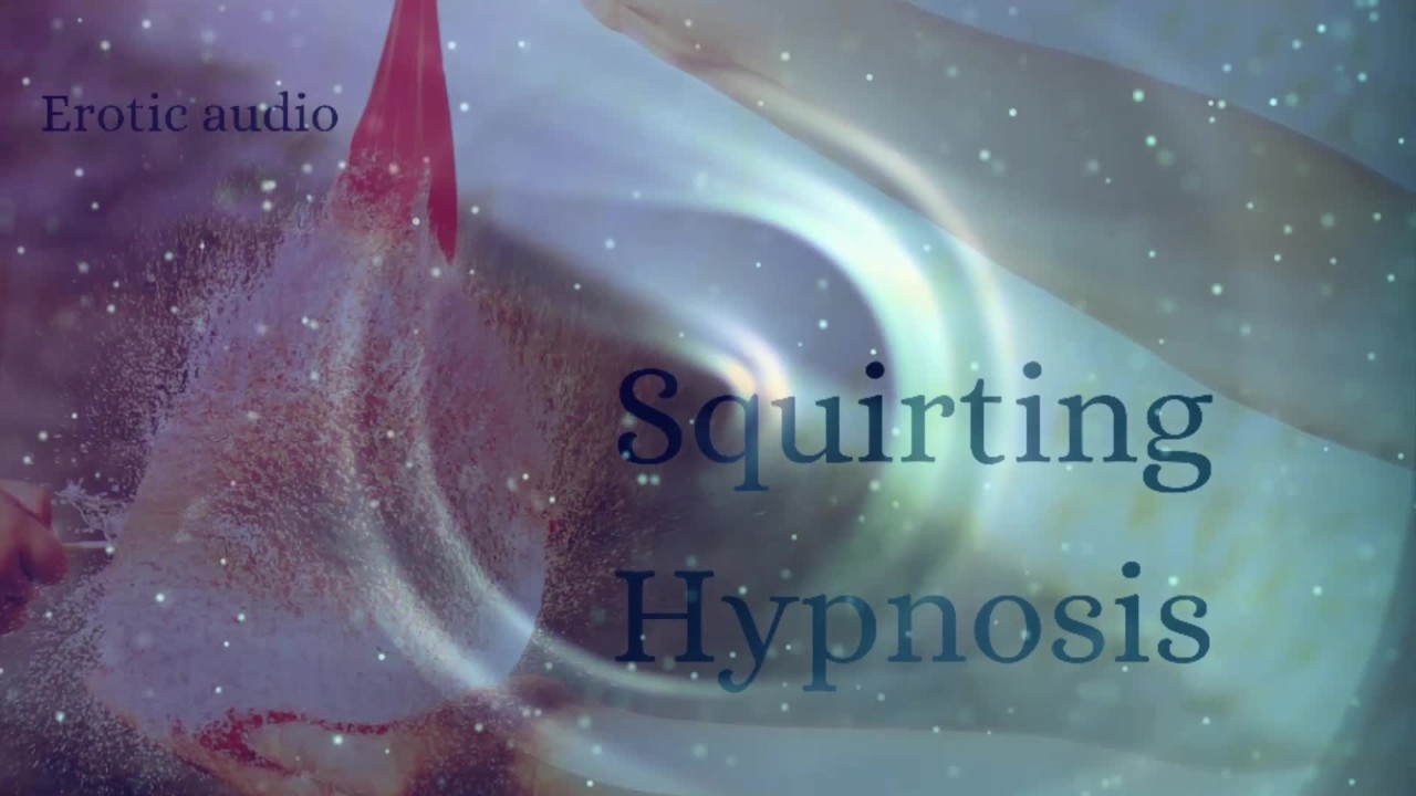 squirting mindwash trance