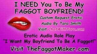 I Want You To Be My Faggot Boyfriend Bisexual Encouragement Tara  