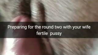 First I cum on your wife's pussy, now I'm going to cum inside her womb [Cuckold. Snapchat]