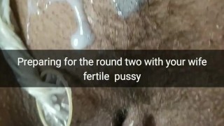 First I cum on your wife's pussy, now I'm going to cum inside her womb [Cuckold. Snapchat]
